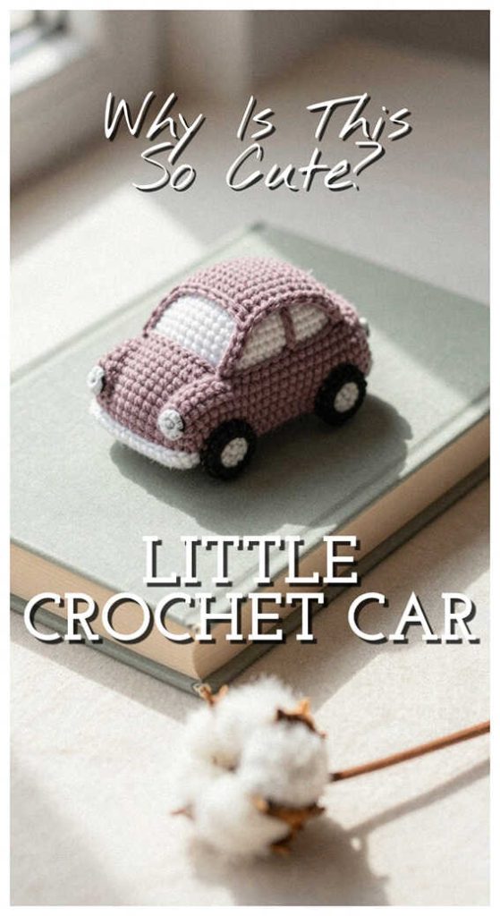 little crochet car amigurumi cute small toy why is this so cute idea